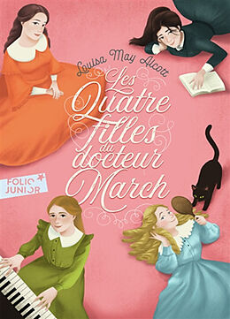 Broschiert Les quatre filles du docteur March von Louisa May Alcott