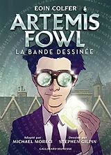 Broschiert Artemis Fowl : la bande dessinée von Eoin; Moreci, Michael; Gilpin, Stephen Colfer
