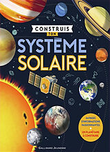 Broché Construis ton Système solaire de Chris Oxlade