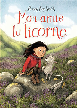 Broschiert Mon amie la licorne von Briony May Smith