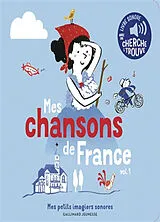 Kartonierter Einband Mes chansons de France. Vol. 1 von Clémence Penicaud