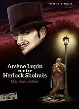Broschiert Arsène Lupin contre Herlock Sholmès von Maurice Leblanc