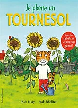 Broschiert Je plante un tournesol von Kate; Scheffler, Axel Petty
