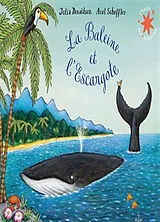 Kartonierter Einband La Baleine et l'Escargote von Julia Donaldson