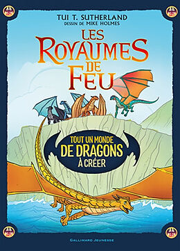 Couverture cartonnée Les Royaumes de Feu - Tout un monde de dragons à créer de Tui T. Sutherland