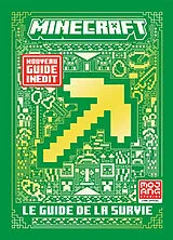 Broschiert Minecraft : le guide de la survie von Mojang