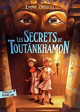 Broschiert Les secrets de Toutânkhamon von Emma Carroll