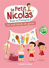 Broché Le Petit Nicolas : tous en vacances !. Vol. 3. Les marchands de glaces de Marjorie Demaria