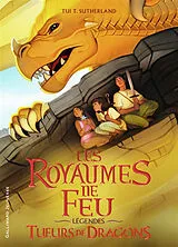 Broschiert Les royaumes de feu : légendes. Tueurs de dragons von Tui T. Sutherland