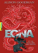 Broschiert Eona et le collier des dieux von Alison Goodman