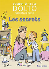 Broché Les secrets de Catherine; Faure-Poirée, C.; Robin Dolto-Tolitch