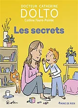 Broschiert Les secrets von Catherine; Faure-Poirée, C.; Robin Dolto-Tolitch