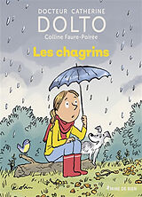 Broché Les chagrins de Catherine; Faure-Poirée, C.; Robin Dolto-Tolitch