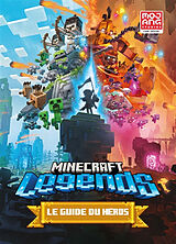 Broché Minecraft legends : le guide du héros de 