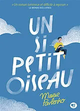 Broschiert Un si petit oiseau von Marie Pavlenko