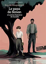 Broschiert Le papa de Simon : et autres histoires de famille von Guy de Maupassant