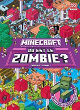 Broché Minecraft : où est le zombie ? Cherche et trouve ! de 