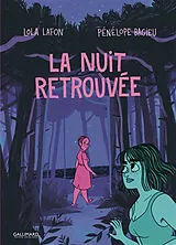 Broschiert La nuit retrouvée von Lola; Bagieu, Pénélope Lafon
