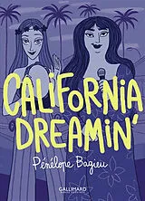 Broschiert California dreamin' von Pénélope Bagieu