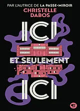 Broschiert Ici et seulement ici von Christelle Dabos