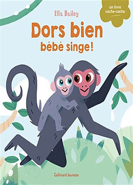 Couverture cartonnée Dors bien bébé singe ! de Ella Bailey