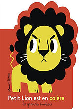 Couverture cartonnée Petit Lion est en colère de Marion Billet