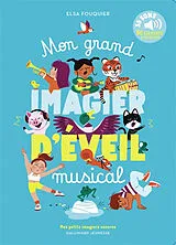 Kartonierter Einband Mon grand imagier d'éveil musical von Elsa Fouquier
