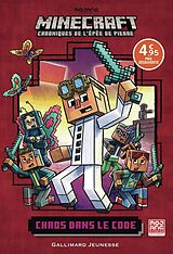 Broché Romans Minecraft - Chaos dans le code tome 1 Chronique de l'épée de de Nick Eliopulos