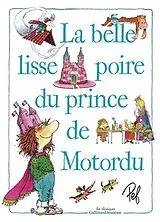 Broschiert La belle lisse poire du prince de Motordu von Pef