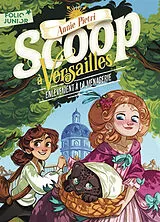 Broschiert Scoop à Versailles. Vol. 2. Enlèvement à la ménagerie von Annie Pietri