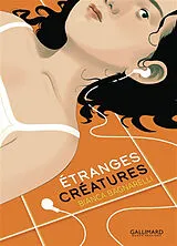 Broschiert Etranges créatures von Bianca Bagnarelli