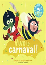 Kartonierter Einband Vive le carnaval ! von Sébastien Pelon