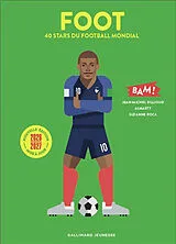 Broschiert Foot : 40 stars du football mondial von Jean-Michel Billioud