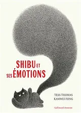 Broschiert Shibu et ses émotions von Tess; Fong, Kamwei Thomas