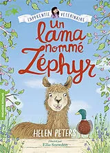 Broschiert Jasmine, l'apprentie vétérinaire. Vol. 15. Un lama nommé Zéphyr von Helen Peters