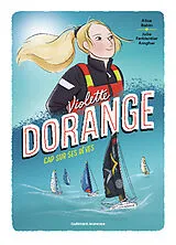 Broschiert Violette Dorange : cap sur ses rêves von Alice Babin