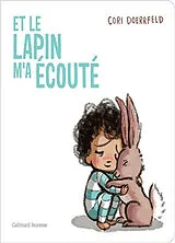 Kartonierter Einband Et le lapin m'a écouté von Cori Doerrfeld
