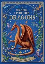 Broschiert Le grand livre des dragons von Mélanie Reynard