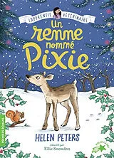 Broschiert Jasmine, l'apprentie vétérinaire. Vol. 16. Un renne nommé Pixie von Helen Peters