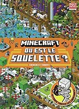 Broschiert Minecraft : où est le squelette ? : cherche et trouve ! von 