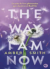 Broschiert The way I am now von Amber Smith