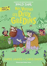 Broschiert Nos voisins les deux gredins von Greg; Smith, Chris James