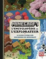Broschiert Minecraft, l Encyclopedie de l Explorateur: Le Guide Ultime sur les von Mojang AB
