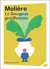 Broschiert Le bourgeois gentilhomme von Molière