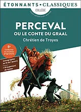 Broschiert Perceval ou Le conte du Graal : collège, texte abrégé avec dossier : 5e, conforme au nouveau programme von Chrétien de Troyes