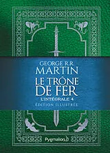 Broschiert Le trône de fer : l'intégrale illustrée. Vol. 4 von George R.r. Martin