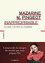 Broschiert Inappropriable : ce que l'IA fait à l'humain von Mazarine M. Pingeot