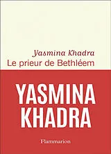 Kartonierter Einband Le Prieur de Bethléem von Yasmina Khadra