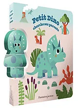 Kartonierter Einband Petit Dino cherche ses parents von Olivier;vidard, Estelle Latyk