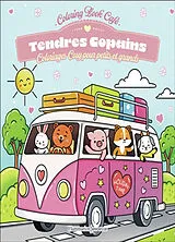Broschiert Tendres copains von Coloring Book Café
